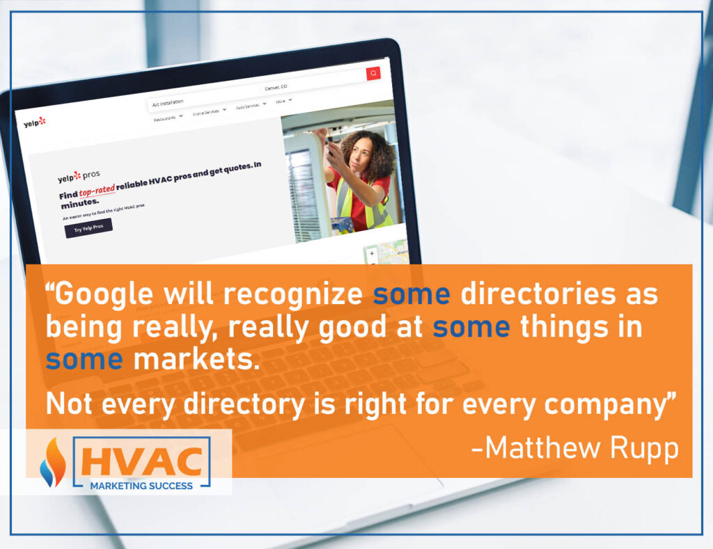 google will recognize some online directories as being good for some businesses